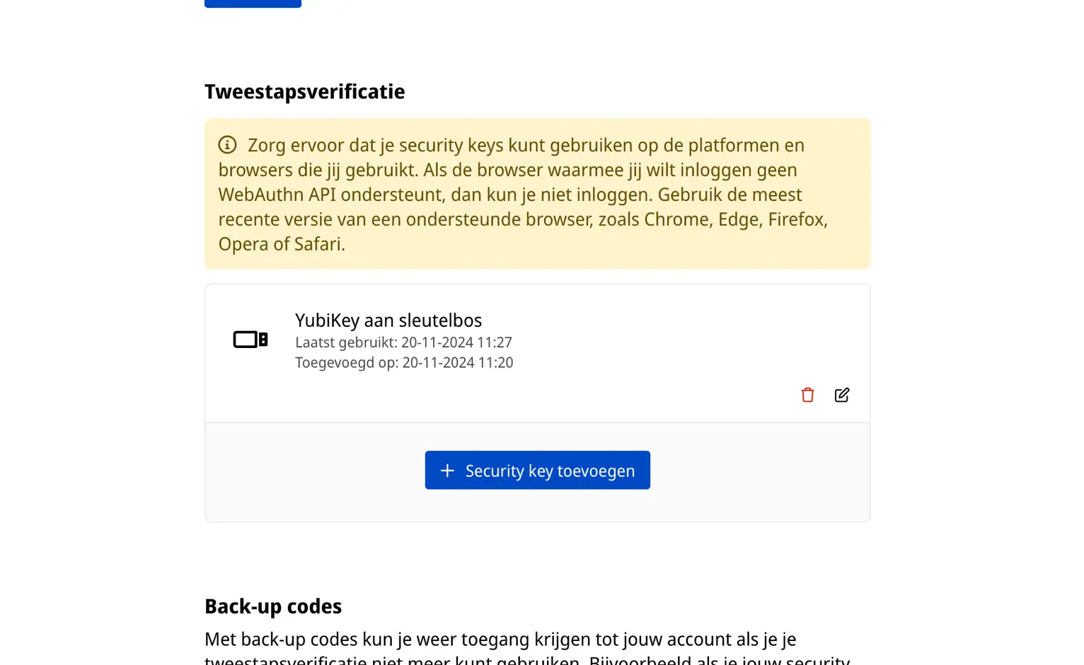 Through account settings, customers can set up 2FA with a security key. This allows them to try out their keys.